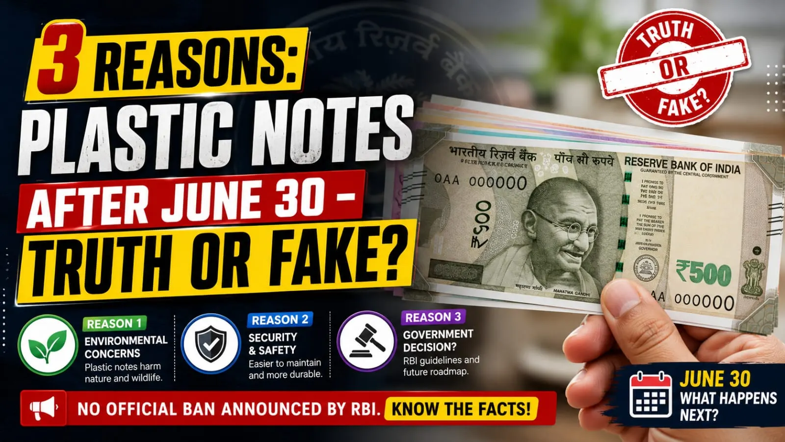 Plastic Notes after June 30 truth or fake explained