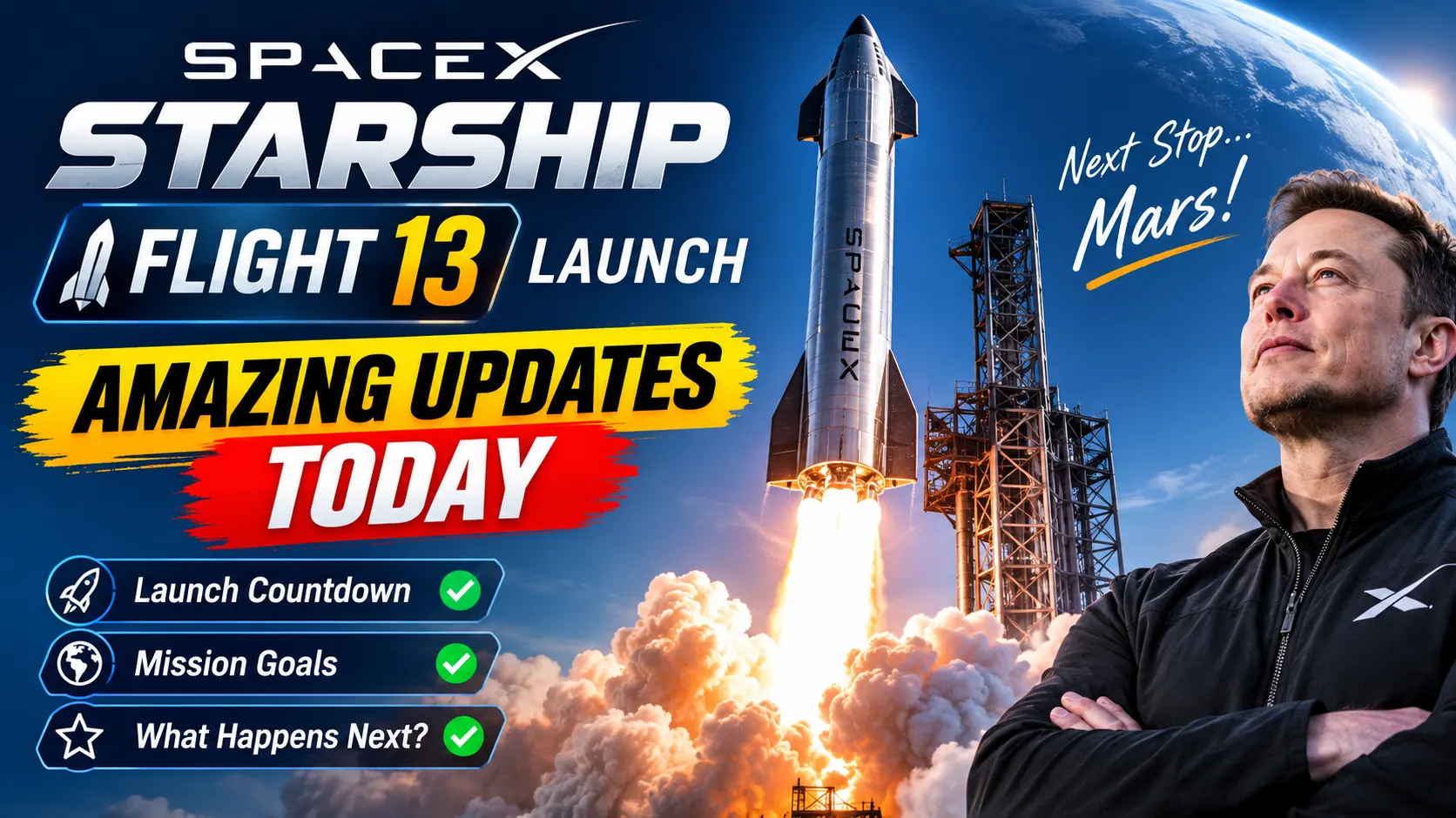 SpaceX Starship Flight 13 launch with latest mission updates.