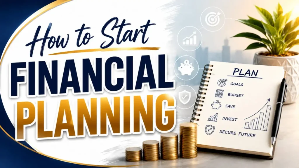 Financial Planning Guide: Smart Ways to Build Wealth & Financial Freedom