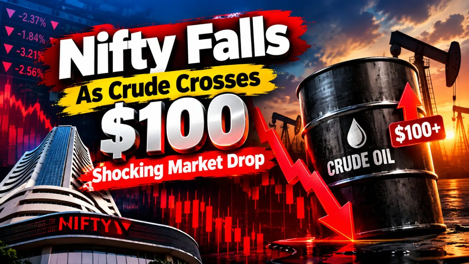 Nifty Falls As Crude Crosses $100: Shocking Market Drop