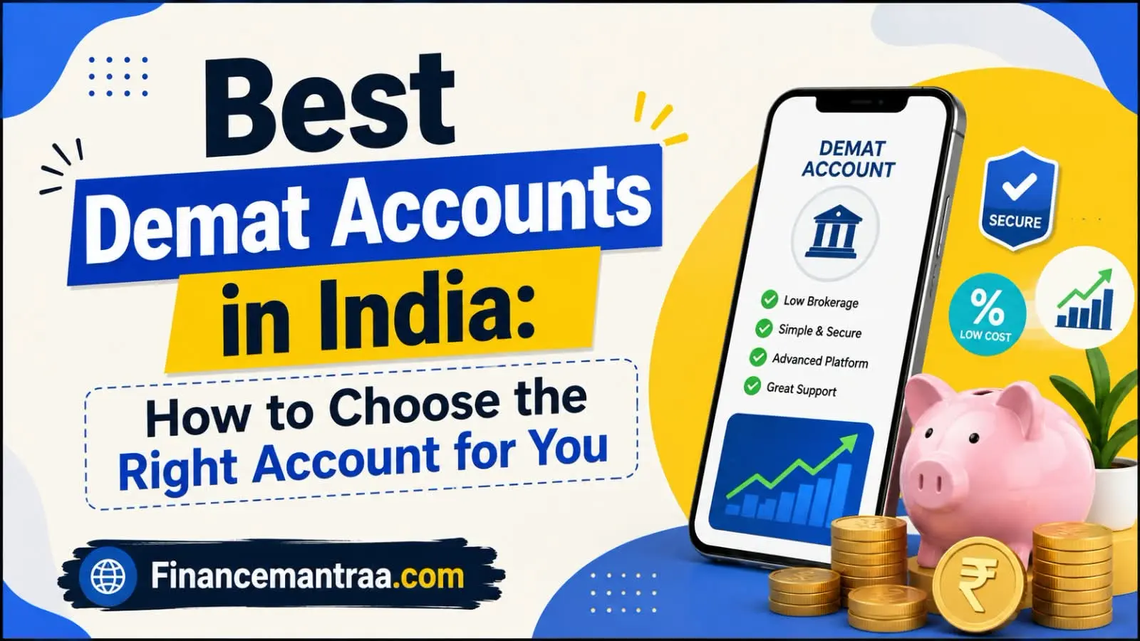Best Demat Accounts in India: How to Choose the Right One