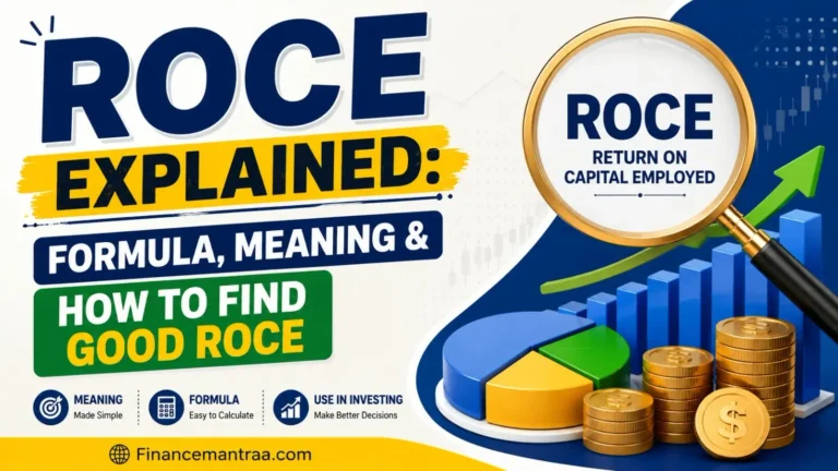 ROCE Explained: Formula, Meaning & Good ROCE
