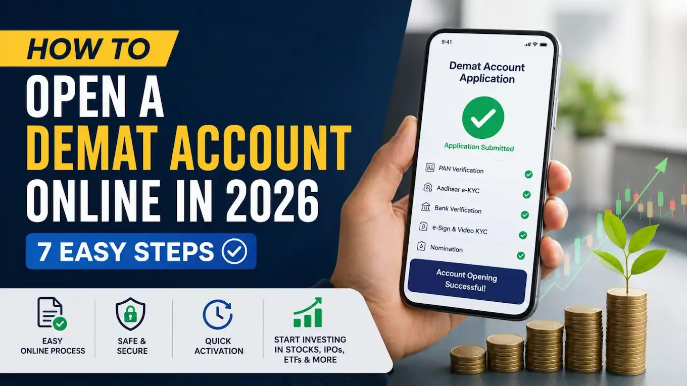 How to Open a Demat Account Online in 2026: 7 Easy Steps